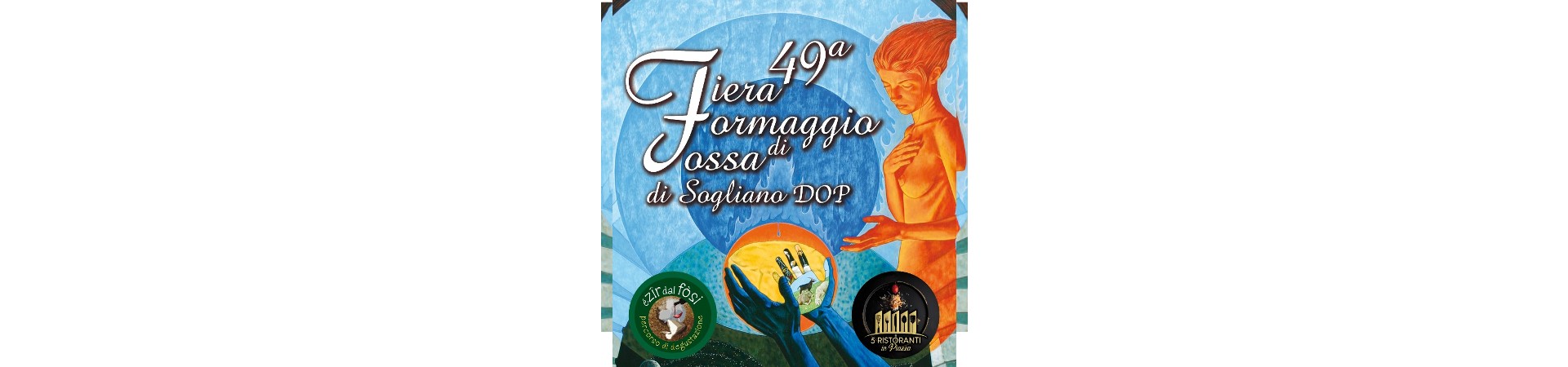 Visit-Sogliano-al-Rubicone-Eventi-49-fiera-formaggio-di-fossa-sogliano-dop-BANNER_2024 Visit-Sogliano-al-Rubicone-Eventi-49-fiera-formaggio-di-fossa-sogliano-dop-BANNER_2024